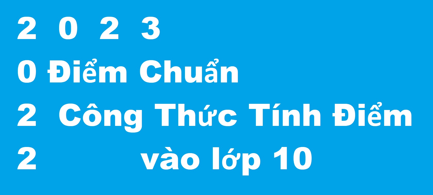 điểm chuẩn và công thức tính điểm thi vào lớp 10